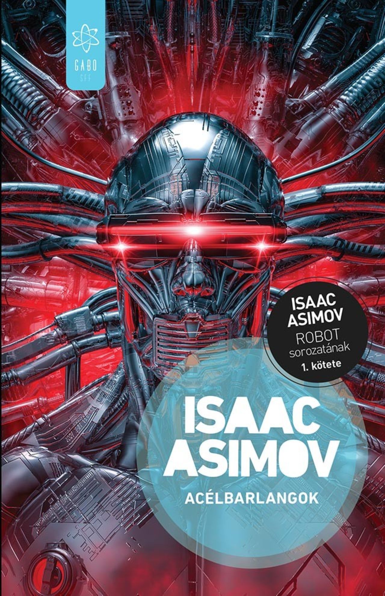 Isaac Asimov - Acélbarlangok