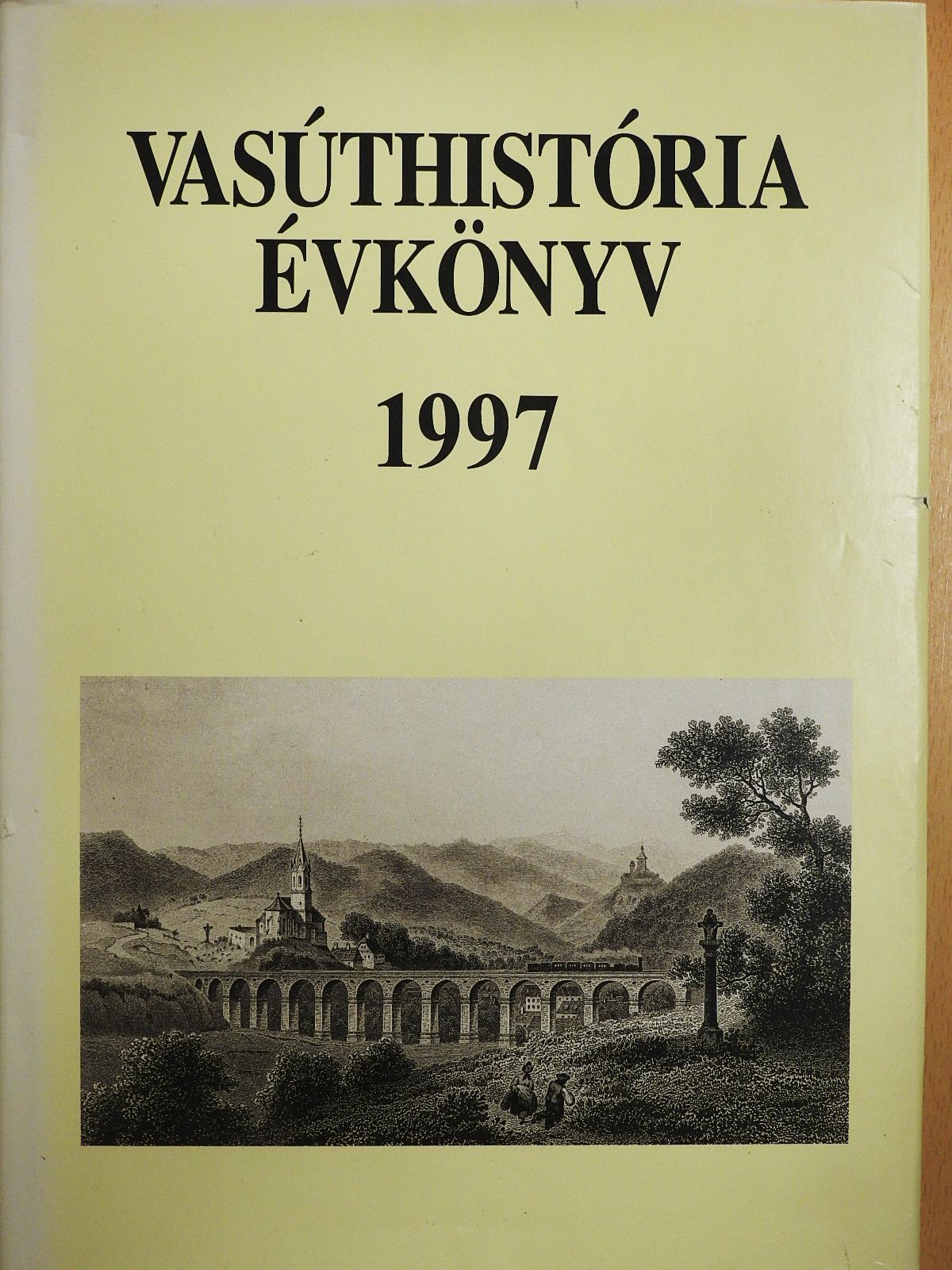Botlik László - Vasúthistória évkönyv 1997 (dedikált példány) [antikvár]