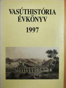 Botlik László - Vasúthistória évkönyv 1997 (dedikált példány) [antikvár]