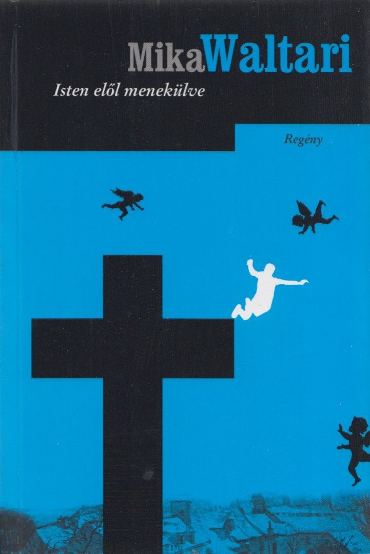 Isten elől menekülve [antikvár]