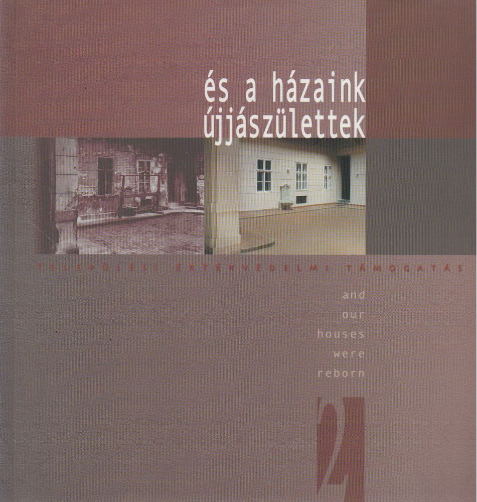 És a házaink újjászülettek 2. / And our houses were reborn 2. [antikvár]