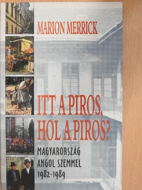 Marion Merrick - Itt a piros, hol a piros? [antikvár]