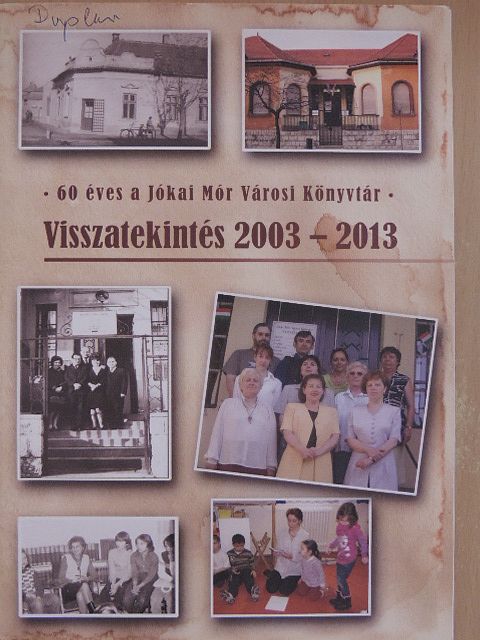 Visszatekintés 2003-2013 [antikvár]