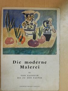 Joseph-Émile Muller - Die Moderne Malerei II. [antikvár]