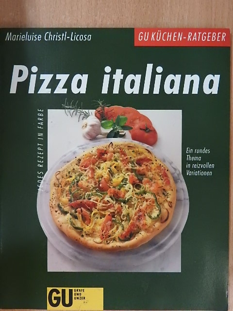 Marieluise Christl-Licosa - Pizza italiana [antikvár]