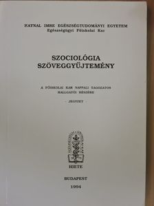 Szociológia szöveggyűjtemény [antikvár]
