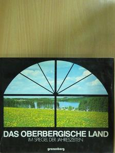 Das Oberbergische Land im Spiegel der Jahreszeiten [antikvár]