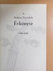 Dr. Madarászné Losonczy Katalin - A Budaörsi Zeneiskola évkönyve 1999-2000 [antikvár]