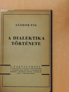Sándor Pál - A dialektika története [antikvár]