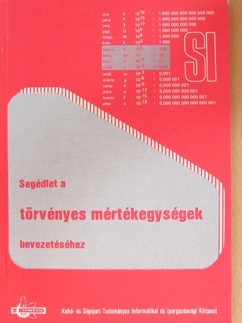 Gabriel Győző - Segédlet a törvényes mértékegységek bevezetéséhez [antikvár]