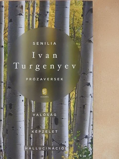 Ivan Turgenyev - Senilia [antikvár]