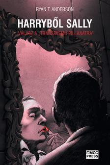 Ryan T. Anderson - Harryből Sally