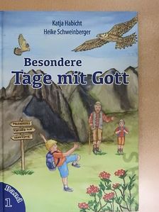 Katja Habicht - Besondere Tage mit Gott 1. [antikvár]