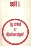 Solt Jenő - Így értsd az Újszövetséget [antikvár]