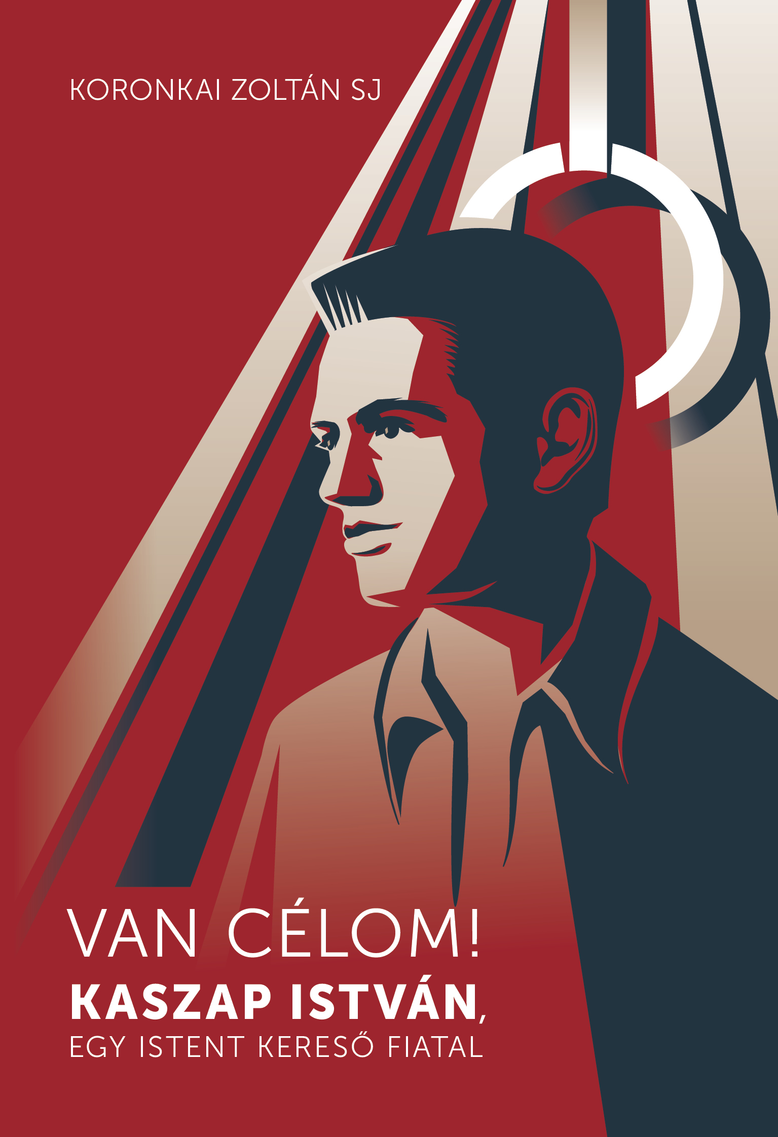 Koronkai Zoltán SJ - Van célom!