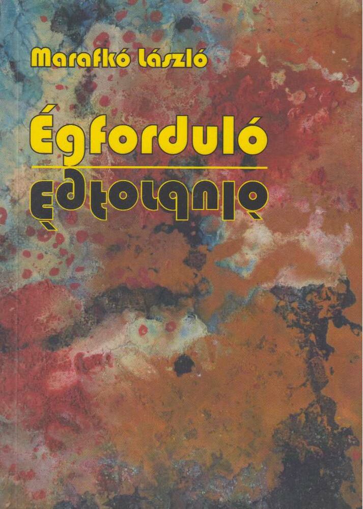Marafkó László - Égforduló [antikvár]