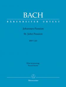 J. S. Bach - JOHANNES-PASSION BWV 245 KLAVIERAUSZUG URTEXT (W.H.BERNSTEIN)