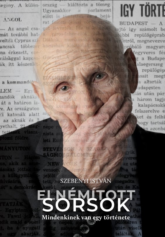 Szebenyi István - Elnémított sorsok
