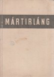Dr. Katona József - Mártirláng [antikvár]