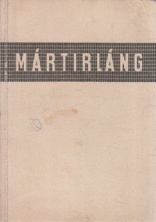 Dr. Katona József - Mártirláng [antikvár]
