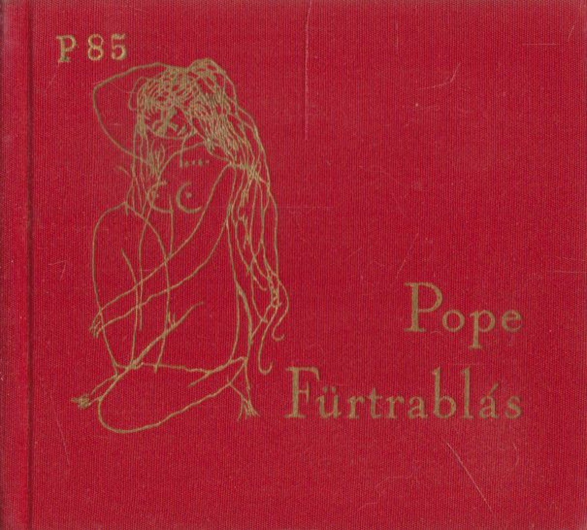Alexander Pope - Fürtrablás [antikvár]