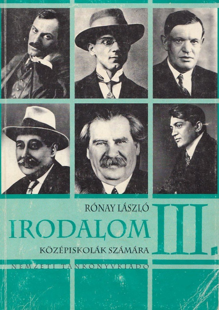 RÓNAY LÁSZLÓ - Irodalom III. [antikvár]