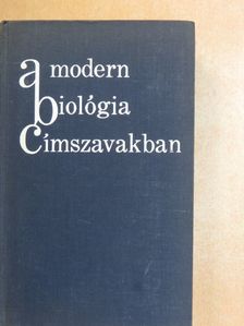 Dr. Bálint Andor - A modern biológia címszavakban [antikvár]