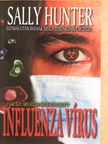 Sally Hunter - Influenza vírus [antikvár]