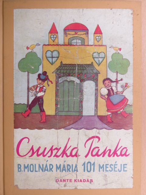 B. Molnár Mária - Csuszka Panka I-II. [antikvár]