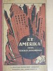 Lenkei Zsigmond - Ez Amerika! [antikvár]