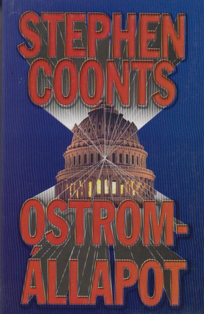 COONTS, STEPHEN - Ostromállapot [antikvár]