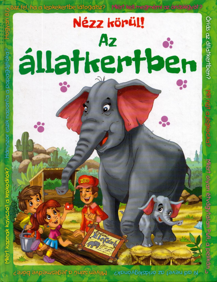 Miklós Malvina - Nézz körül! - Az állatkertben [antikvár]