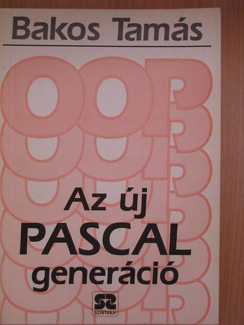 Bakos Tamás - Az új Pascal generáció [antikvár]