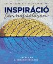 Kollár Borbála, Kollár Franciska - Inspiráció természetesen [antikvár]