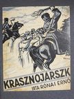 Rónai Ernő - Krasznojárszk [antikvár]