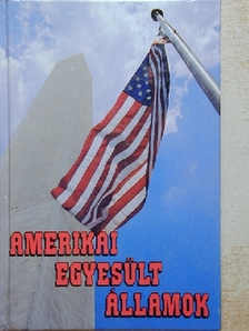 Kis Csaba - Amerikai Egyesült Államok [antikvár]