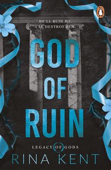 Rina Kent - God of Ruin (Legacy of Gods Series, Book 4)
