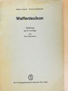 Richard Mahrholdt - Waffenlexikon [antikvár]
