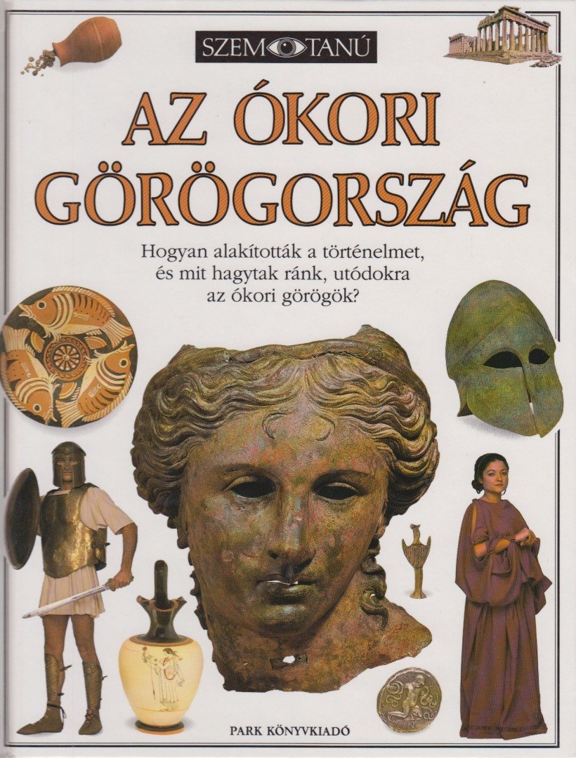 Anne Pearson - Az ókori Görögország [antikvár]