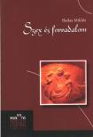 Hadas Miklós - Szex és forradalom [antikvár]