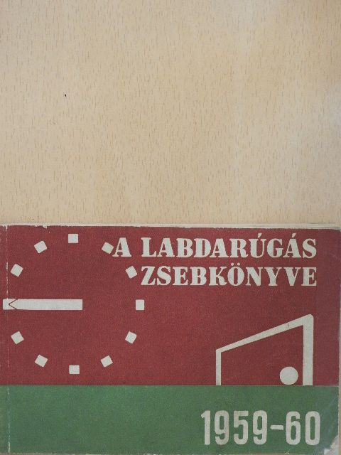 Pásztor Lajos - A labdarúgás zsebkönyve 1959-60 [antikvár]