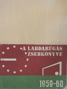 Pásztor Lajos - A labdarúgás zsebkönyve 1959-60 [antikvár]