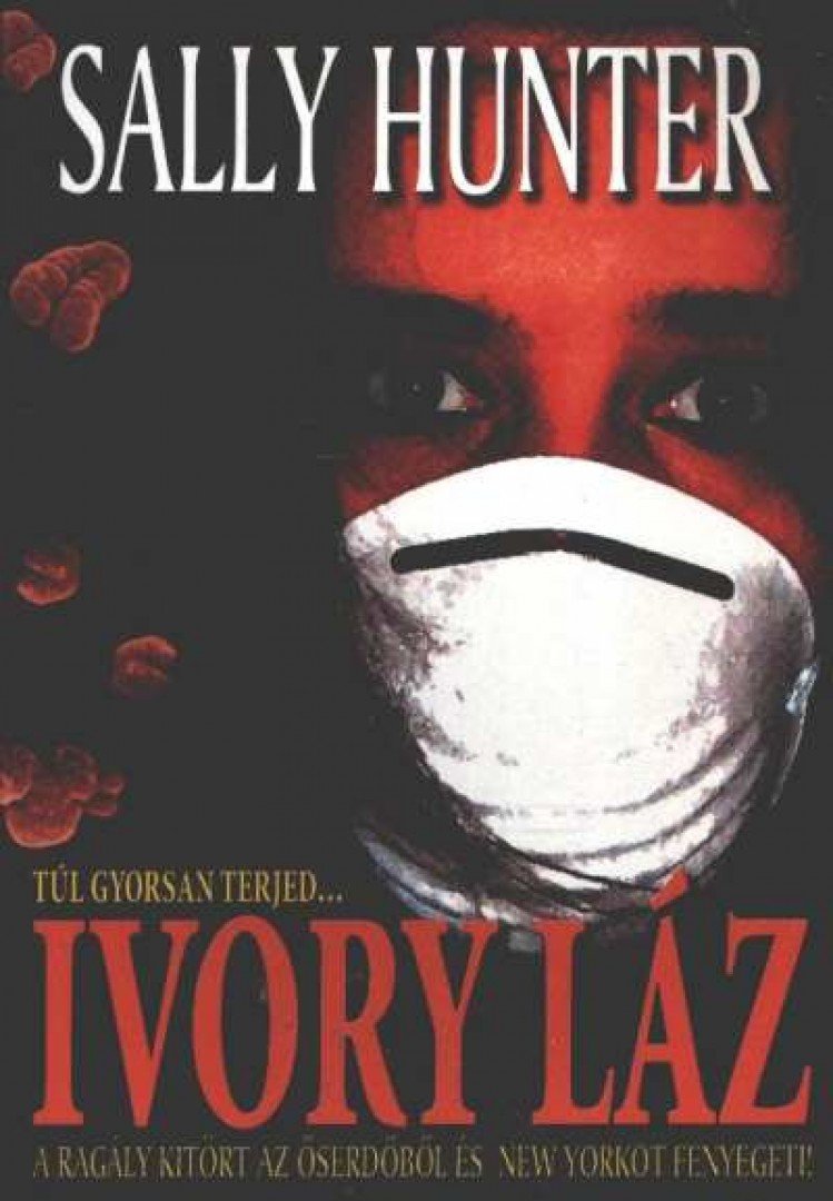 Sally Hunter - Az ivory láz [antikvár]