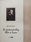 Karl Schönherr - A nőstényördög/Hit és haza [antikvár]