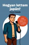 Florent Dabadie - Hogyan lettem japán?