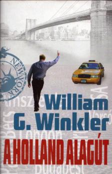William G. Winkler - A Holland alagút [antikvár]