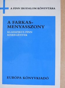 Aino Kallas - A farkasmenyasszony [antikvár]
