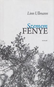 Linn Ullmann - Szemem fénye [antikvár]