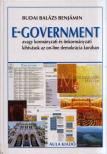 BUDAI BALÁZS BENJÁMIN - E-government, avagy kormányzati és önkormányzati kihívások az on-line demokrácia korában [antikvár]