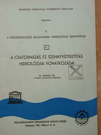 Dr. Benedek Pál - A vízgazdálkodás ágazatainak hidrológiai szempontjai V/5. [antikvár]